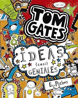 TOM GATES 4  IDEAS ( CASI ) GENIALES | 9788421699867 | PICHON, LIZ | Llibreria Online de Vilafranca del Penedès | Comprar llibres en català