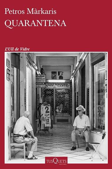 QUARANTENA | 9788411071017 | MÁRKARIS, PETROS | Llibreria Online de Vilafranca del Penedès | Comprar llibres en català