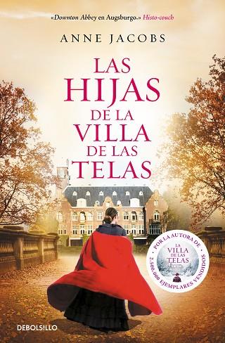 LAS HIJAS DE LA VILLA DE LAS TELAS | 9788466350464 | JACOBS, ANNE | Llibreria Online de Vilafranca del Penedès | Comprar llibres en català