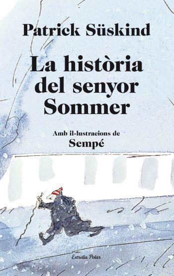 LA HISTORIA DEL SENYOR SOMMER | 9788499323657 | SUSKIND, PATRICK | Llibreria L'Odissea - Libreria Online de Vilafranca del Penedès - Comprar libros