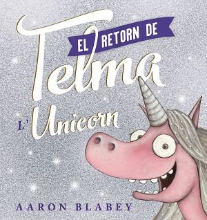 EL RETORN DE LA TELMA | 9788448951832 | BLABEY, AARON | Llibreria Online de Vilafranca del Penedès | Comprar llibres en català