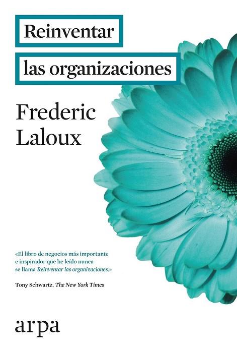 REINVENTAR LAS ORGANIZACIONES | 9788416601059 | LALOUX, FREDERIC | Llibreria Online de Vilafranca del Penedès | Comprar llibres en català
