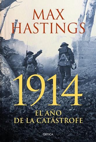 1914 EL AÑO DE LA CATASTROFE | 9788498926279 | HASTINGS, MAX | Llibreria Online de Vilafranca del Penedès | Comprar llibres en català