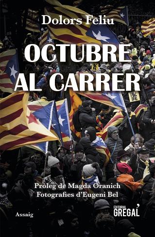 OCTUBRE AL CARRER | 9788417082970 | FELIU I TORRENT, DOLORS | Llibreria Online de Vilafranca del Penedès | Comprar llibres en català