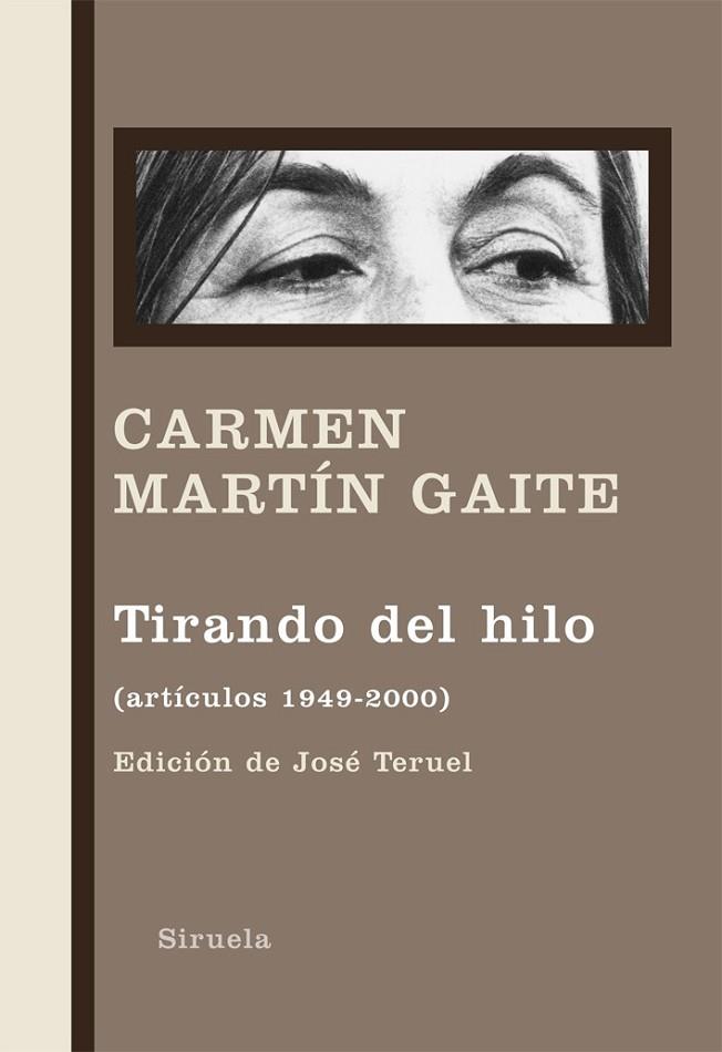 TIRANDO DEL HILO ARTICULOS 1949-2000 | 9788498414219 | MARTIN GAITE, CARMEN | Llibreria Online de Vilafranca del Penedès | Comprar llibres en català