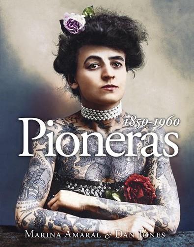 PIONERAS 1850-1960 | 9788412496451 | AMARAL, MARINA/JONES, DAN | Llibreria Online de Vilafranca del Penedès | Comprar llibres en català