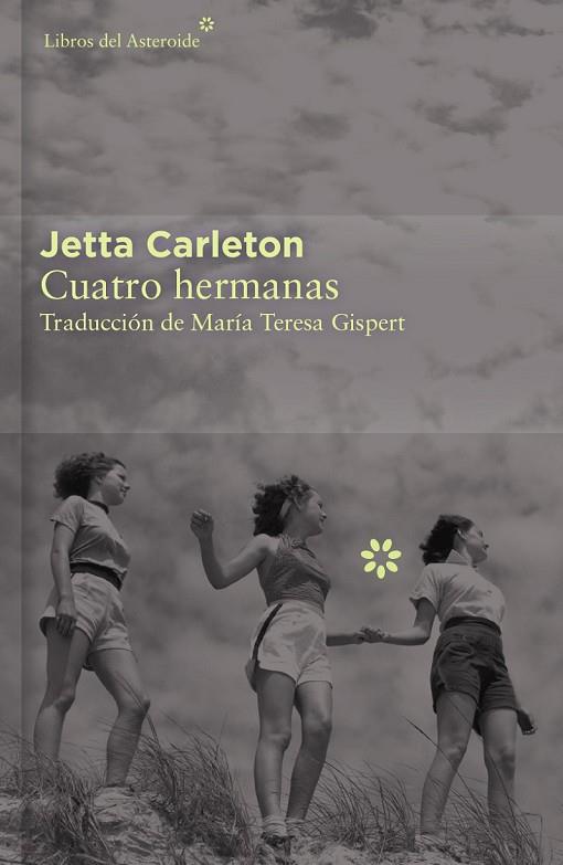 CUATRO HERMANAS  | 9788416213436 | CARLETON, JETTA | Llibreria Online de Vilafranca del Penedès | Comprar llibres en català