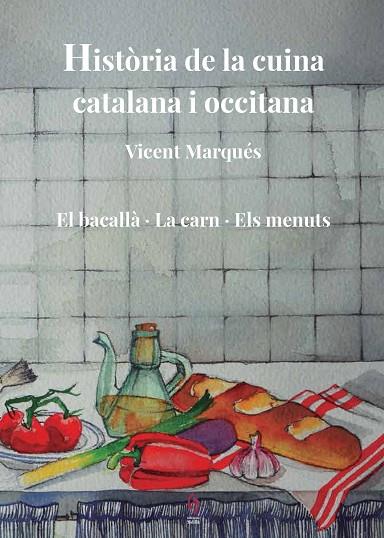 HISTÒRIA DE LA CUINA CATALANA I OCCITANA. VOLUM 5 | 9788412574708 | MARQUÉS, VICENT | Llibreria Online de Vilafranca del Penedès | Comprar llibres en català