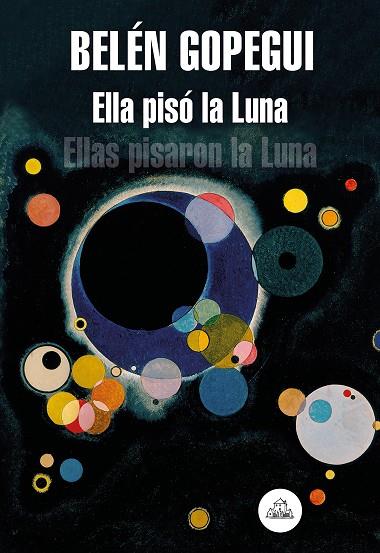 ELLA PISÓ LA LUNA | 9788439736523 | GOPEGUI, BELÉN | Llibreria Online de Vilafranca del Penedès | Comprar llibres en català