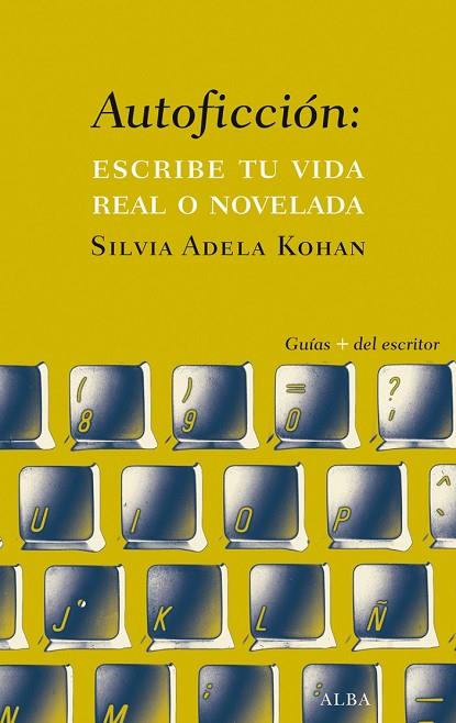 AUTOFICCIÓN | 9788490651742 | KOHAN, SILVIA ADELA | Llibreria Online de Vilafranca del Penedès | Comprar llibres en català