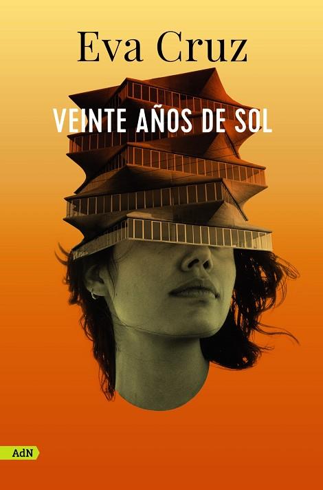 VEINTE AÑOS DE SOL  | 9788413627625 | CRUZ, EVA | Llibreria Online de Vilafranca del Penedès | Comprar llibres en català