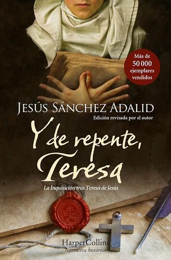 Y DE REPENTE TERESA | 9788419809315 | SÁNCHEZ ADALID, JESÚS | Llibreria Online de Vilafranca del Penedès | Comprar llibres en català