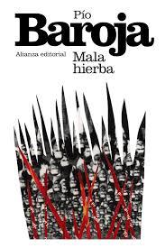 MALA HIERBA | 9788420693583 | BAROJA, PÍO | Llibreria Online de Vilafranca del Penedès | Comprar llibres en català