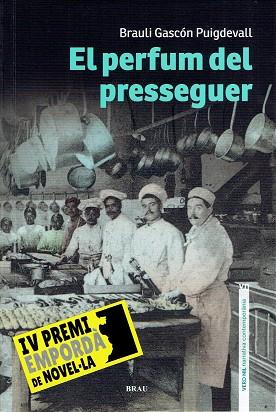 EL PERFUM DEL PRESSEGUER | 9788418096228 | GASCÓN PUIGDEVALL, BRAULI | Llibreria Online de Vilafranca del Penedès | Comprar llibres en català