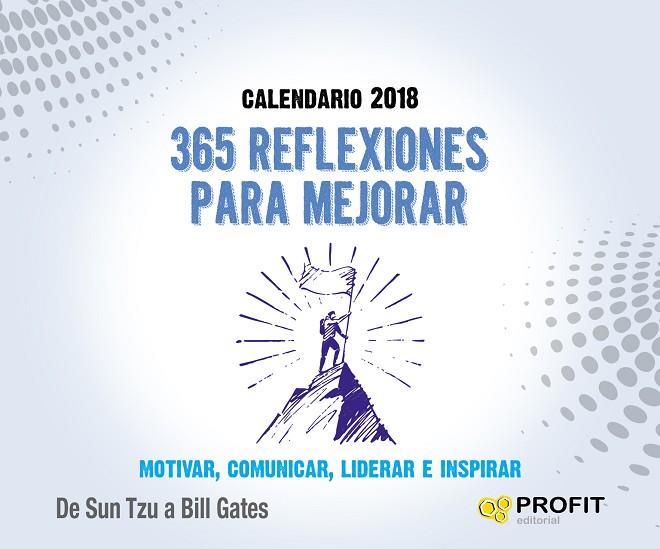CALENDARIO 2018 365 REFLEXIONES PARA MEJORAR | 9788416904525 | PROFIT EDITORIAL | Llibreria Online de Vilafranca del Penedès | Comprar llibres en català