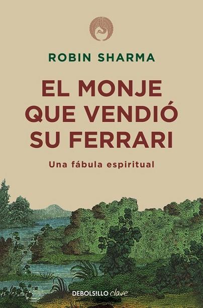 EL MONJE QUE VENDIO SU FERRARI | 9788499087122 | SHARMA, ROBIN | Llibreria Online de Vilafranca del Penedès | Comprar llibres en català