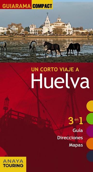 HUELVA 2015 | 9788499356938 | IZQUIERDO, PASCUAL | Llibreria Online de Vilafranca del Penedès | Comprar llibres en català
