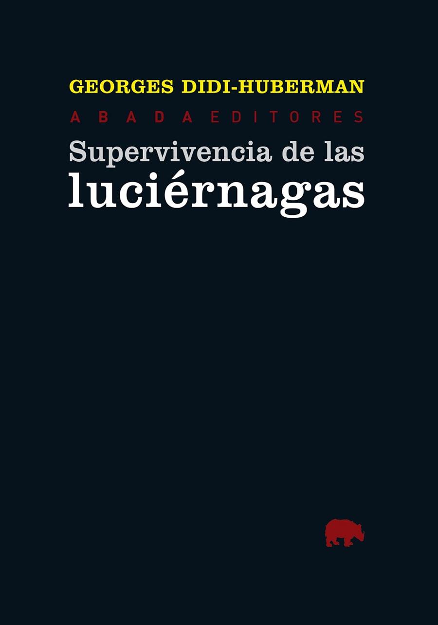 SUPERVIVENCIA DE LAS LUCIERNAGAS | 9788415289302 | DIDI-HUBERMAN, GEORGES | Llibreria Online de Vilafranca del Penedès | Comprar llibres en català