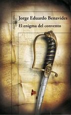 EL ENIGMA DEL CONVENTO | 9788420417530 | BENAVIDES, JORGE EDUARDO | Llibreria Online de Vilafranca del Penedès | Comprar llibres en català