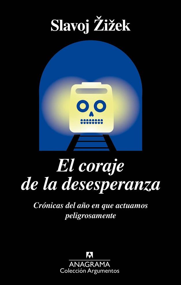 EL CORAJE DE LA DESESPERANZA | 9788433964267 | ŽIŽEK, SLAVOJ | Llibreria Online de Vilafranca del Penedès | Comprar llibres en català