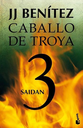 SAIDAN CABALLO DE TROYA 3 | 9788408064053 | BENÍTEZ, J. J. | Llibreria Online de Vilafranca del Penedès | Comprar llibres en català