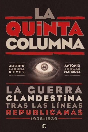 LA QUINTA COLUMNA | 9788491645733 | LAGUNA REYES, ALBERTO/VARGAS MÁRQUEZ, ANTONIO | Llibreria Online de Vilafranca del Penedès | Comprar llibres en català