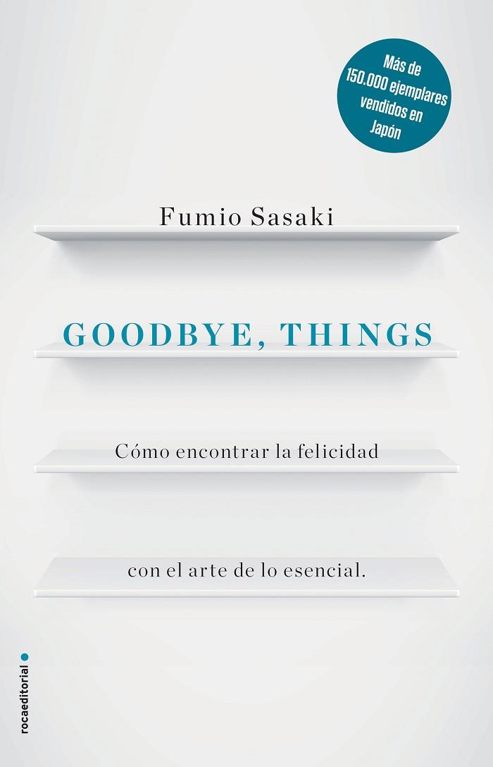GOODBYE THINGS | 9788416867486 | SASAKI, FUMIO | Llibreria Online de Vilafranca del Penedès | Comprar llibres en català