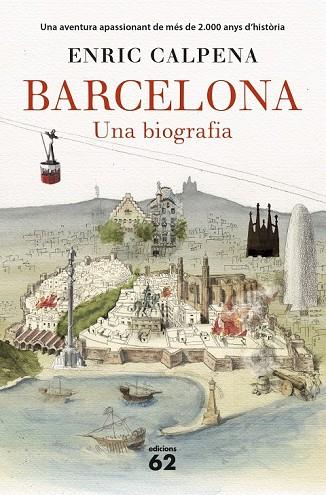 BARCELONA UNA BIOGRAFIA | 9788429774603 | CALPENA, ENRIC | Llibreria Online de Vilafranca del Penedès | Comprar llibres en català