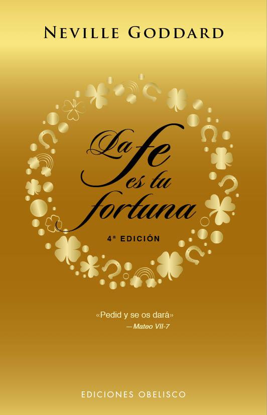 LA FE ES TU FORTUNA (N.E.) | 9788491115779 | GODDARD, NEVILLE | Llibreria Online de Vilafranca del Penedès | Comprar llibres en català
