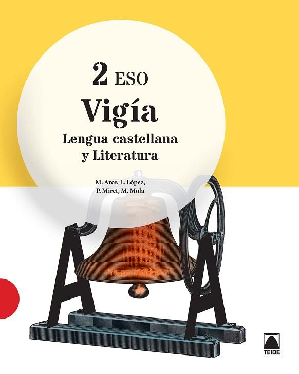 VIGÍA. LENGUA CASTELLANA Y LITERATURA 2 ESO | 9788430790852 | ARCE LASSO, MERCÈ/MIRET PUIG, PAU/MOLA MARTÍ, MONTSERRAT/LÓPEZ SUSARTE, LOPE | Llibreria Online de Vilafranca del Penedès | Comprar llibres en català