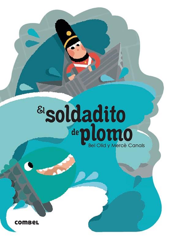 EL SOLDADITO DE PLOMO | 9788491016571 | OLID BAEZ, BEL | Llibreria Online de Vilafranca del Penedès | Comprar llibres en català