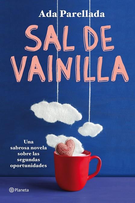 SAL DE VAINILLA | 9788408004080 | PARELLADA, ADA | Llibreria L'Odissea - Libreria Online de Vilafranca del Penedès - Comprar libros