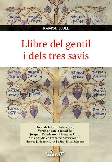 LLIBRE DEL GENTIL I DELS TRES SAVIS | 9788498468236 | LLULL, RAMON | Llibreria Online de Vilafranca del Penedès | Comprar llibres en català