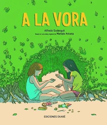 A LA VORA | 9788412592986 | SODERGUIT, ALFREDO | Llibreria Online de Vilafranca del Penedès | Comprar llibres en català