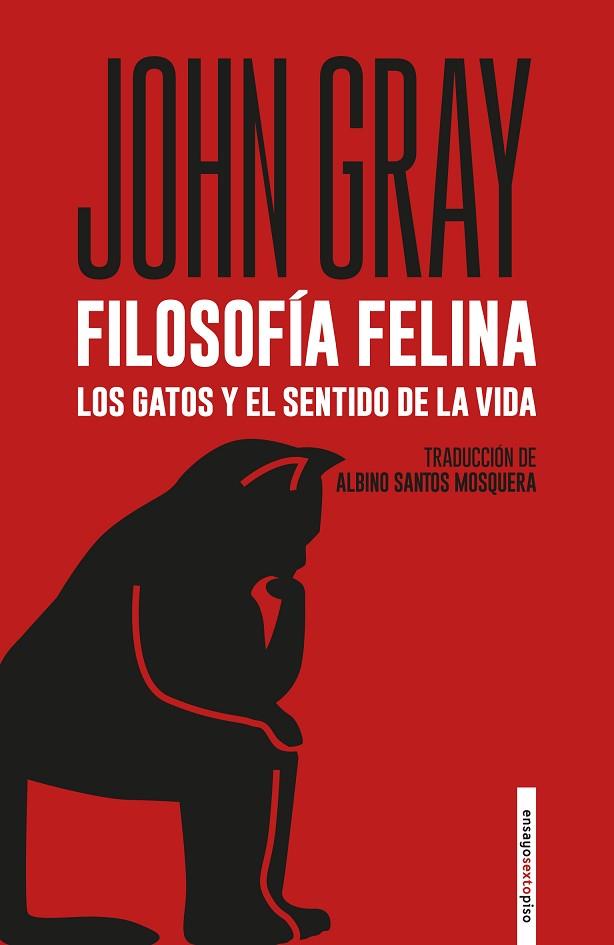 FILOSOFÍA FELINA | 9788418342530 | GRAY, JOHN | Llibreria Online de Vilafranca del Penedès | Comprar llibres en català