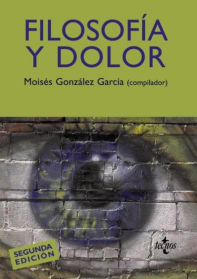 FILOSOFIA Y DOLOR | 9788430950560 | GONZALEZ GARCIA, MOISES (ED) | Llibreria Online de Vilafranca del Penedès | Comprar llibres en català