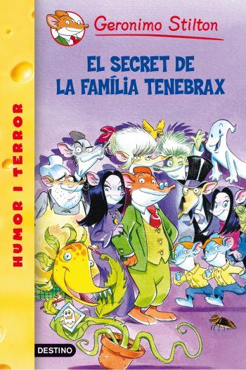EL SECRET DE LA FAMÍLIA TENEBRAX | 9788492790067 | STILTON, GERONIMO | Llibreria Online de Vilafranca del Penedès | Comprar llibres en català