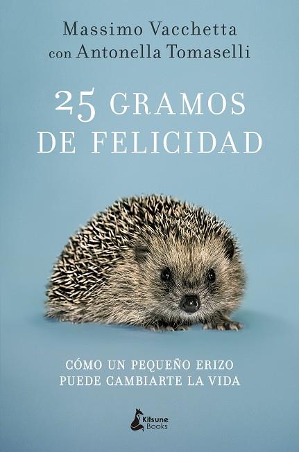 25 GRAMOS DE FELICIDAD | 9788416788231 | VACCHETTA, MASSIMO | Llibreria Online de Vilafranca del Penedès | Comprar llibres en català