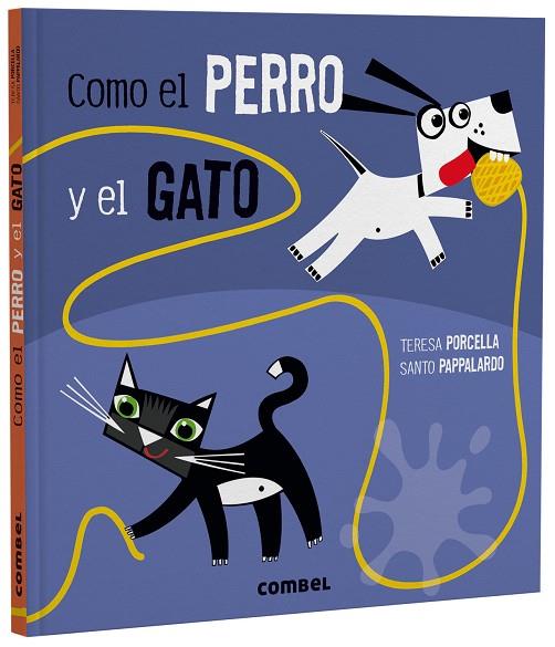COMO EL PERRO Y EL GATO | 9788491019053 | PORCELLA, TERESA | Llibreria Online de Vilafranca del Penedès | Comprar llibres en català