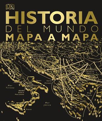 HISTORIA DEL MUNDO MAPA A MAPA | 9780241414392 | VARIOS AUTORES, | Llibreria Online de Vilafranca del Penedès | Comprar llibres en català