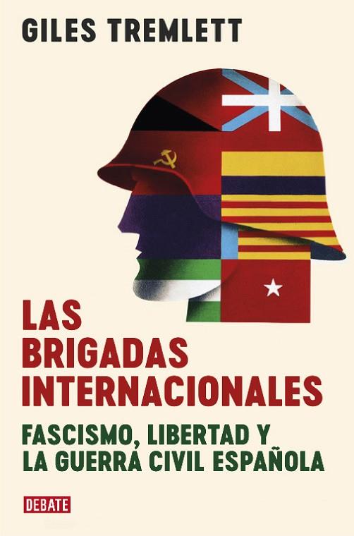 LAS BRIGADAS INTERNACIONALES | 9788417636913 | TREMLETT, GILES | Llibreria Online de Vilafranca del Penedès | Comprar llibres en català
