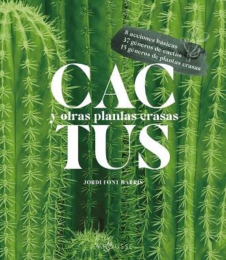 CACTUS Y OTRAS PLANTAS CRASAS | 9788418882463 | FONT BARRIS, JORDI | Llibreria Online de Vilafranca del Penedès | Comprar llibres en català