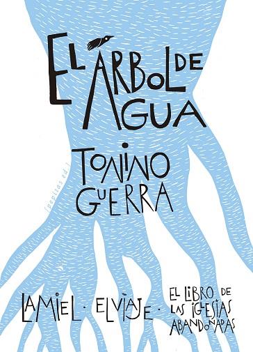 EL ÁRBOL DEL AGUA | 9788418998034 | GUERRA, TONINO | Llibreria Online de Vilafranca del Penedès | Comprar llibres en català