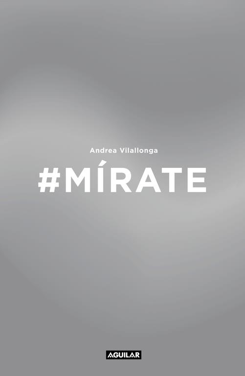 MÍRATE | 9788403515871 | VILALLONGA, ANDREA | Llibreria Online de Vilafranca del Penedès | Comprar llibres en català