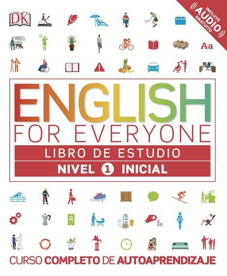 ENGLISH FOR EVERYONE (ED. EN ESPAÑOL) NIVEL INICIAL 1 - LIBRO DE ESTUDIO | 9780241281666 | AUTORES VARIOS | Llibreria Online de Vilafranca del Penedès | Comprar llibres en català