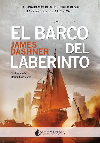 EL BARCO DEL LABERINTO | 9788419680334 | DASHNER, JAMES | Llibreria Online de Vilafranca del Penedès | Comprar llibres en català