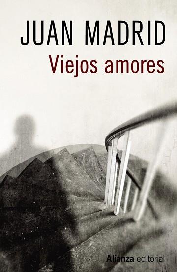 VIEJOS AMORES | 9788491046615 | MADRID, JUAN | Llibreria Online de Vilafranca del Penedès | Comprar llibres en català