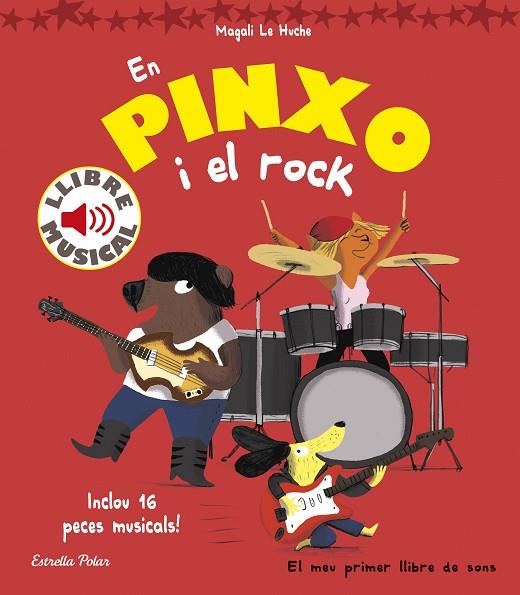 EN PINXO I EL ROCK LLIBRE MUSICAL | 9788416522804 | LE HUCHE, MAGALI | Llibreria Online de Vilafranca del Penedès | Comprar llibres en català