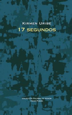 17 SEGUNDOS | 9788498952353 | URIBE, KIRMEN | Llibreria Online de Vilafranca del Penedès | Comprar llibres en català