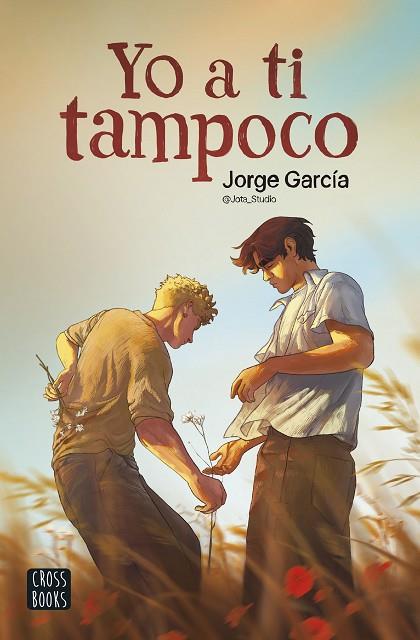 YO A TI TAMPOCO | 9788408286912 | GARCÍA ( @JOTA_STUDIO ), JORGE  | Llibreria Online de Vilafranca del Penedès | Comprar llibres en català